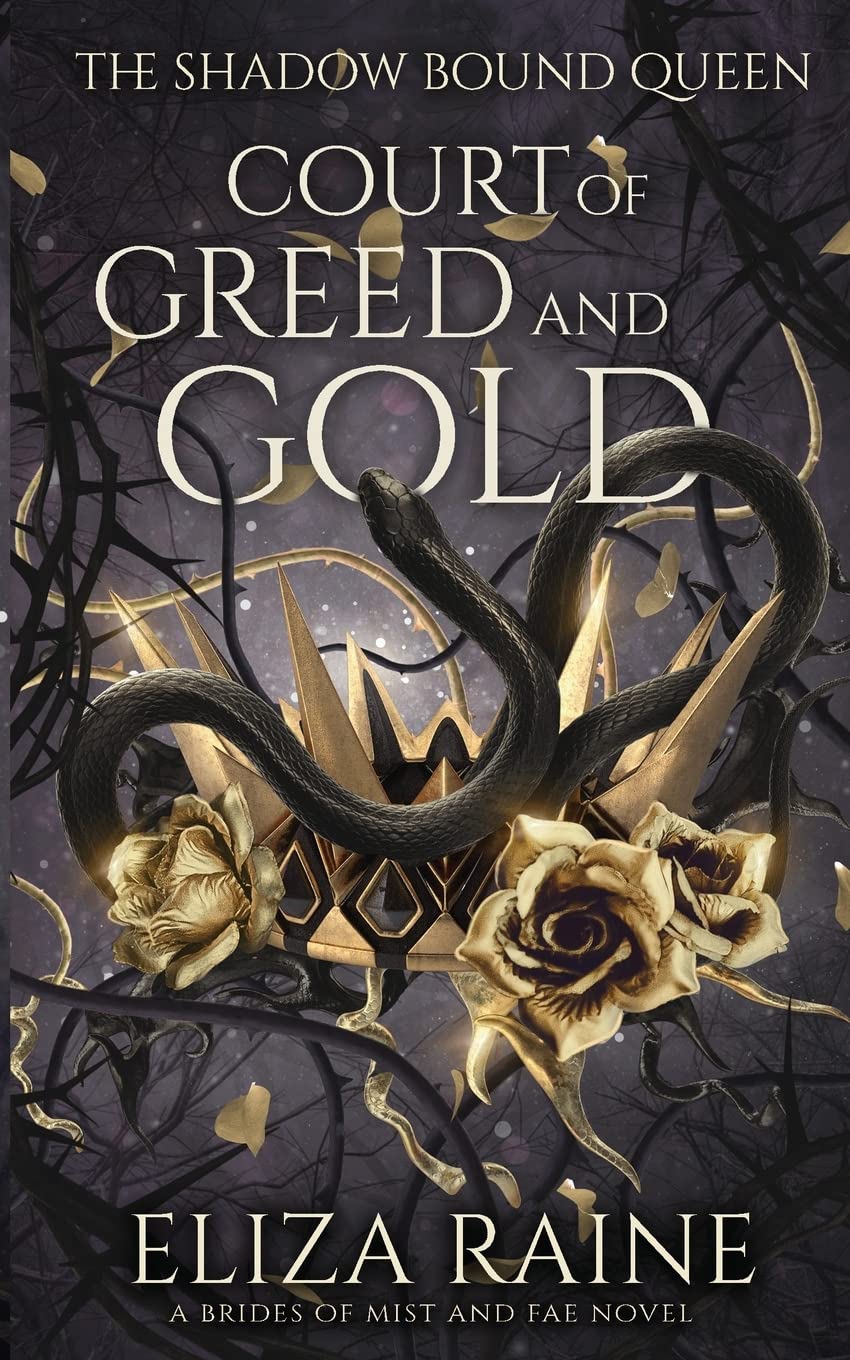 Court of Greed and Gold (The Shadow Bound Queen Book 2) by Eliza Raine