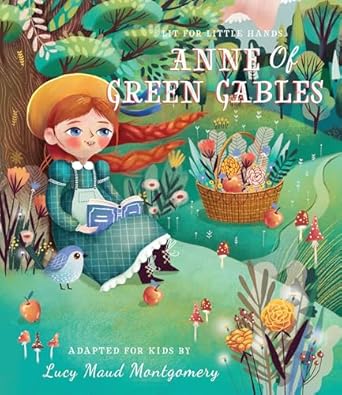 Lit for Little Hands - Anne of Green Gables