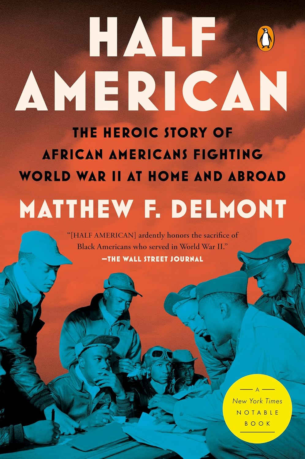 Half American by Matthew F. Delmont