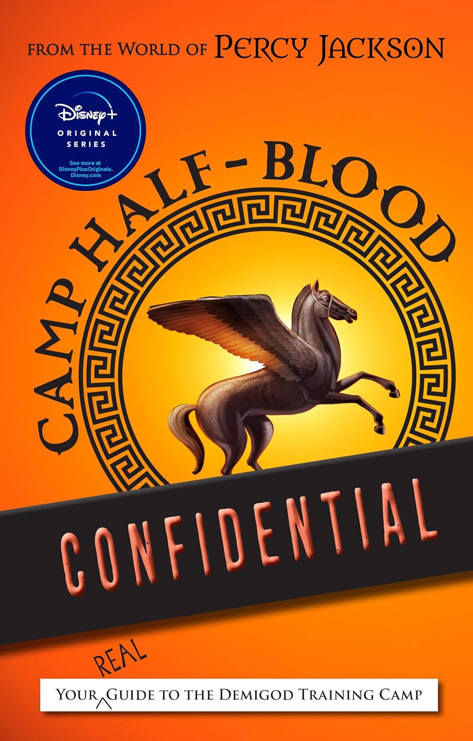 Camp Half-Blood Confidential: Your Real Guide To The Demigod Training Camp