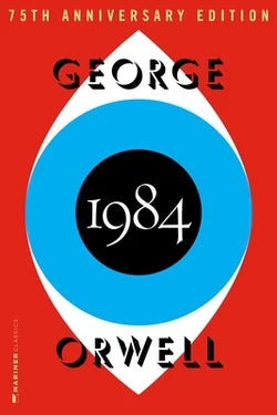 1984 by George Orwell - 75th Anniversary Edition (Hardcover)