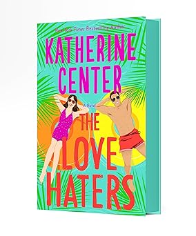 The Love Haters by Katherine Center