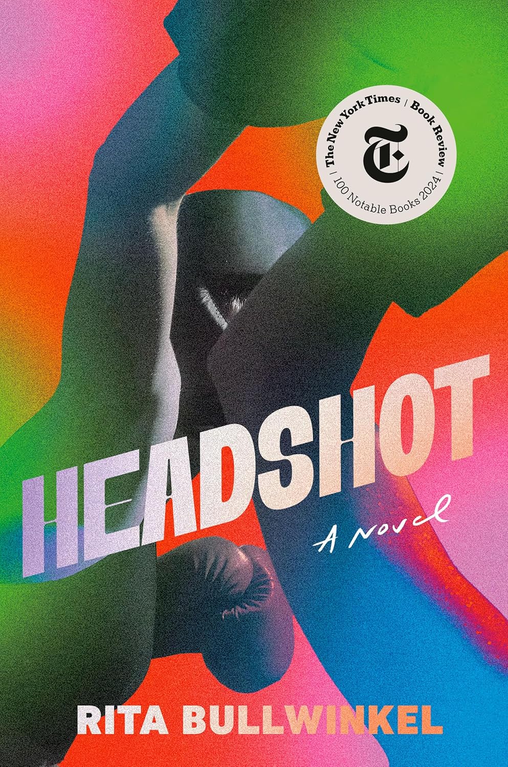 Headshot: A Novel by Rita Bullwinkel (Hardback)