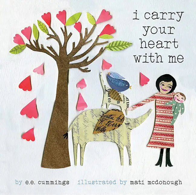 I Carry Your Heart With Me by E. E. Cummings