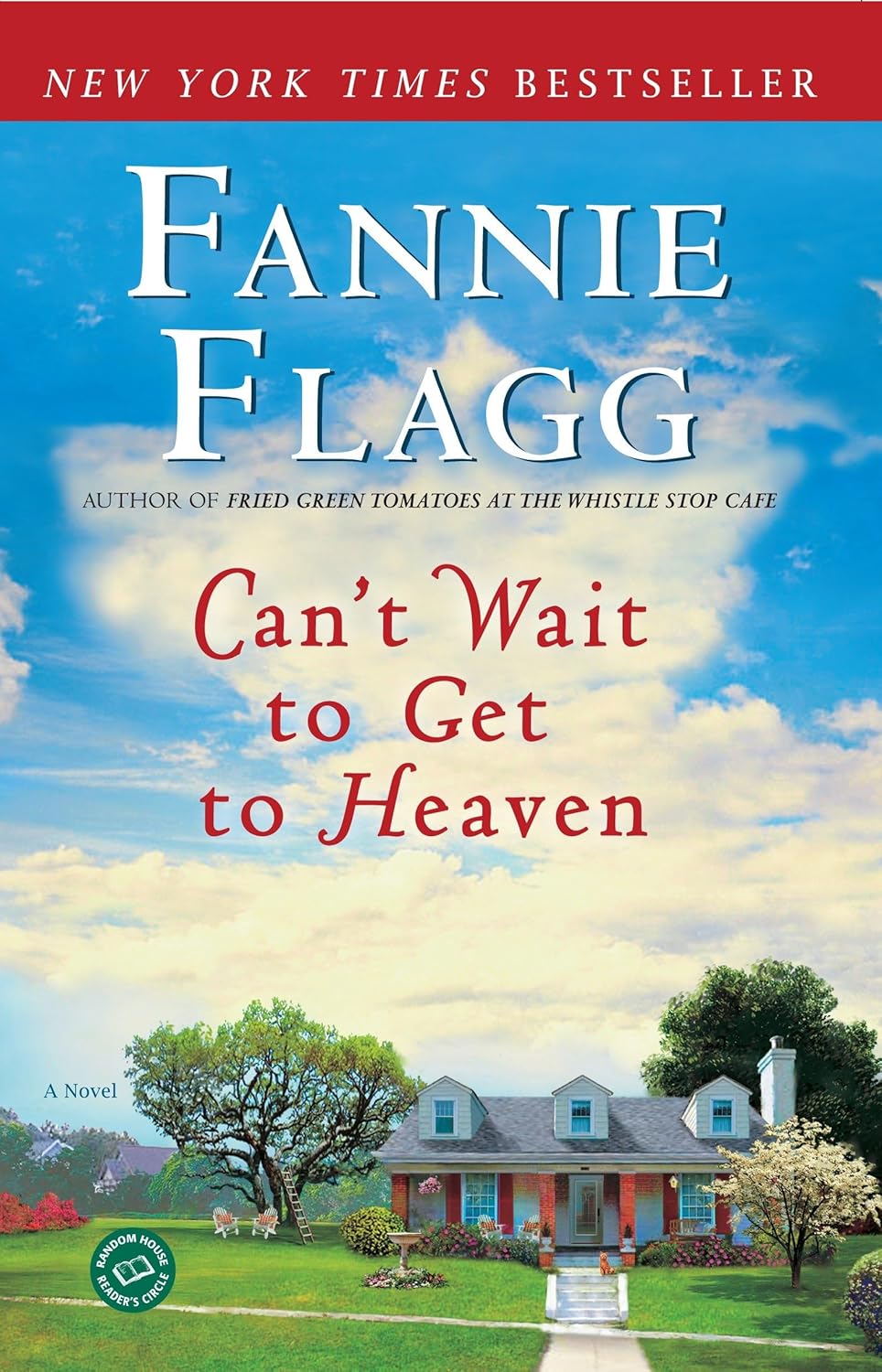 Can't Wait to Get to Heaven by Fannie Flagg (paperback)