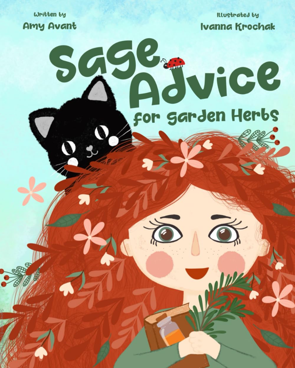 Sage Advice for Garden Herbs by Amy Avant (Hardcover)