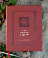 Every Moment Holy: Volume II by Douglas Kaine McKelvey (Hardback)