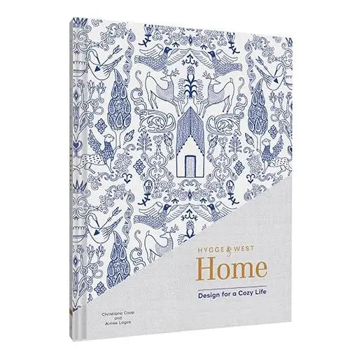 Hygge & West Home: Design for a Cozy Life by Christiana Coop and Aimee Lagos