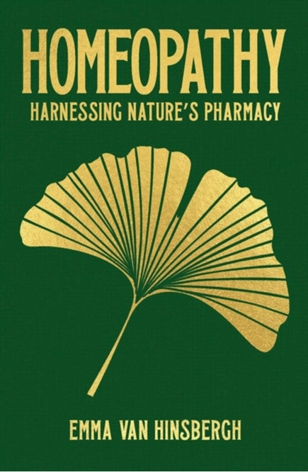 Homeopathy: Harnessing Nature's Pharmacy by Emma Van Hinsberch