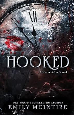 Hooked by Emily McIntire (Never After Book 1)