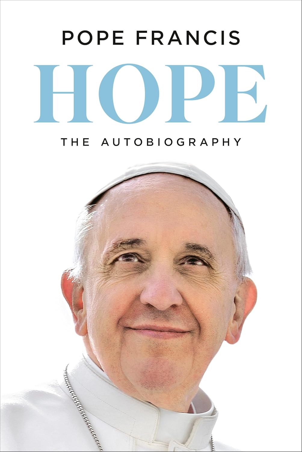 Hope - The Autobiography by Pope Francis - Hardback