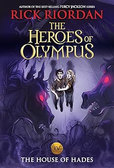 The House of Hades (The Heroes of Olympus #4) by Rick Riordan