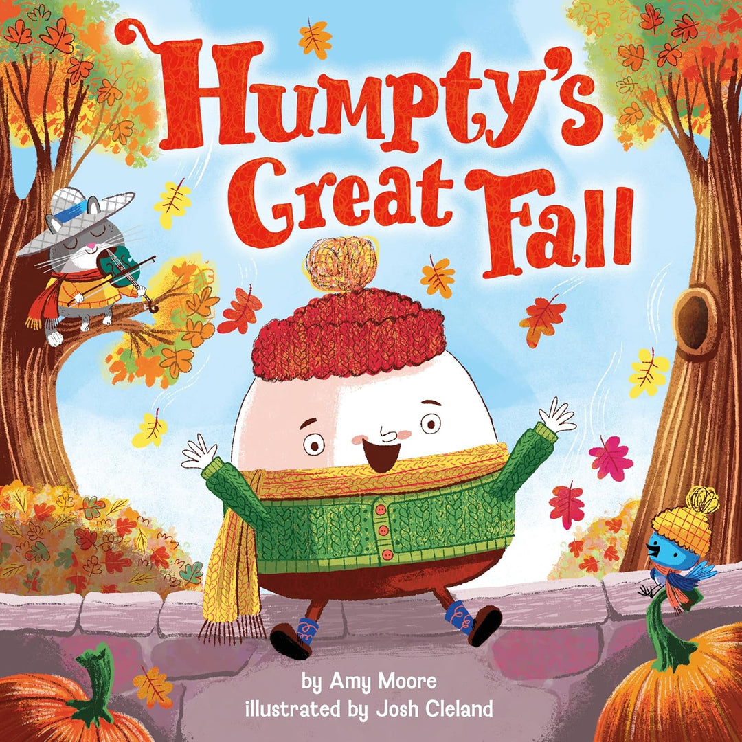 Humpty's Great Fall by Amy Moore (Hardback)