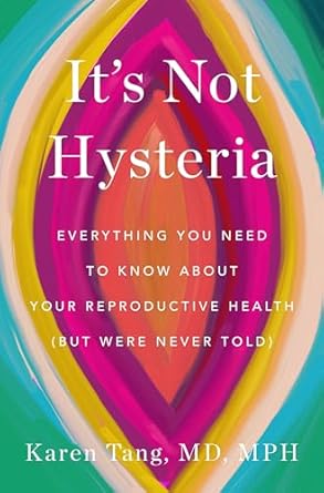 It's Not Hysteria by Karen Tang