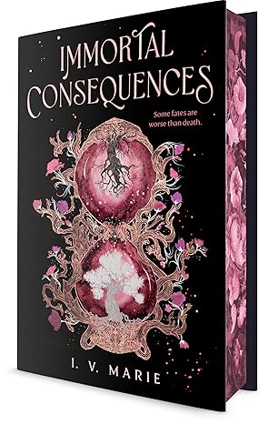 Immortal Consequences by I. V. Marie