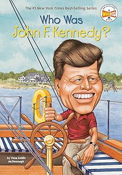 Who Was John F. Kennedy? by Yona Zeldis McDonough