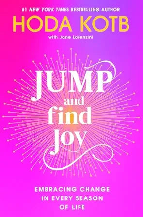 Jump and Find Joy by Hoda Kotb