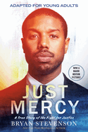 Just Mercy (Adapted for Young Readers) by Bryan Stevenson