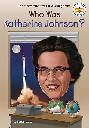 Who Was Katherine Johnson? by Sheila P. Moses (Paperback)