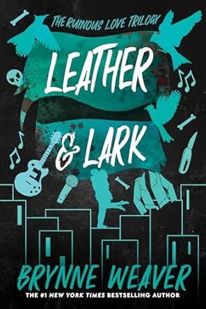 Leather and Lark by Brynne Weaver