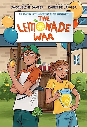 The Lemonade War (Graphic Novel) adapted by Jacqueline Davies