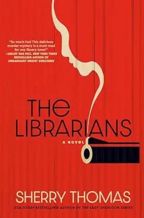 The Librarians by Sherry Thomas