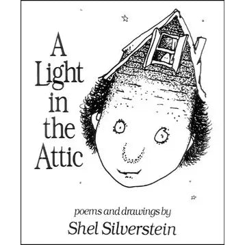 A Light in the Attic by Shel Silverstein (Copy)