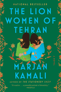 The Lion Women of Tehran by Marjan Kamali (Paperback)