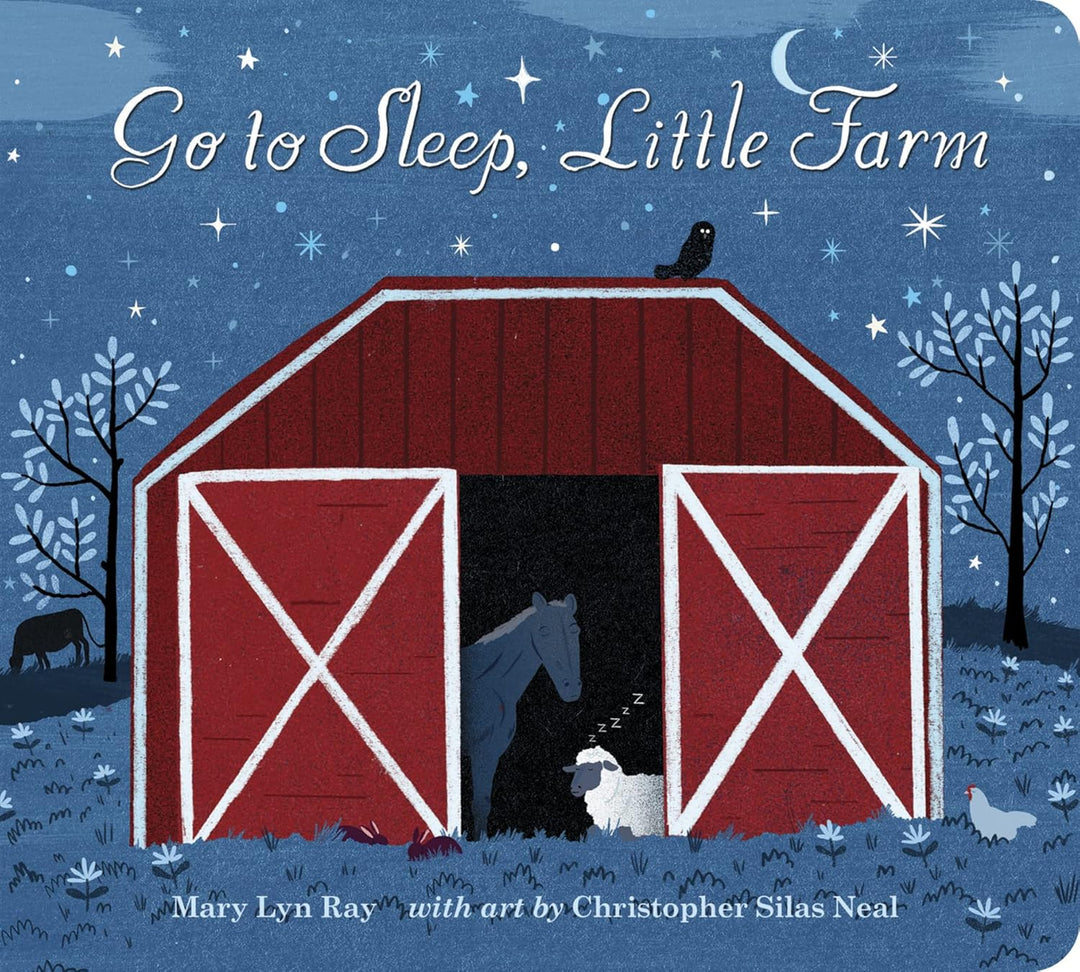 Go To Sleep Little Farm by Mary Lyn Ray