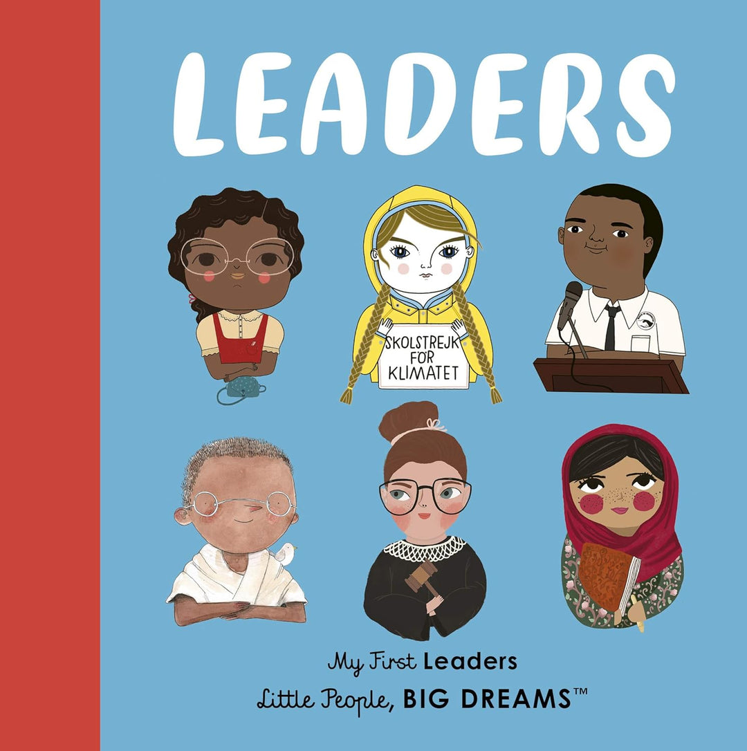 Little People, Big Dreams: Leaders