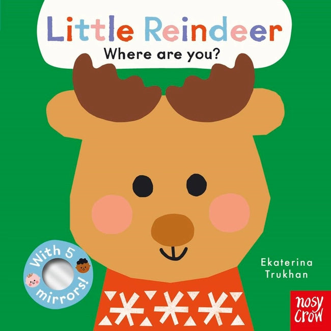 Little Reindeer: Where Are You? by Ekaterina Trukhan (Board Book)