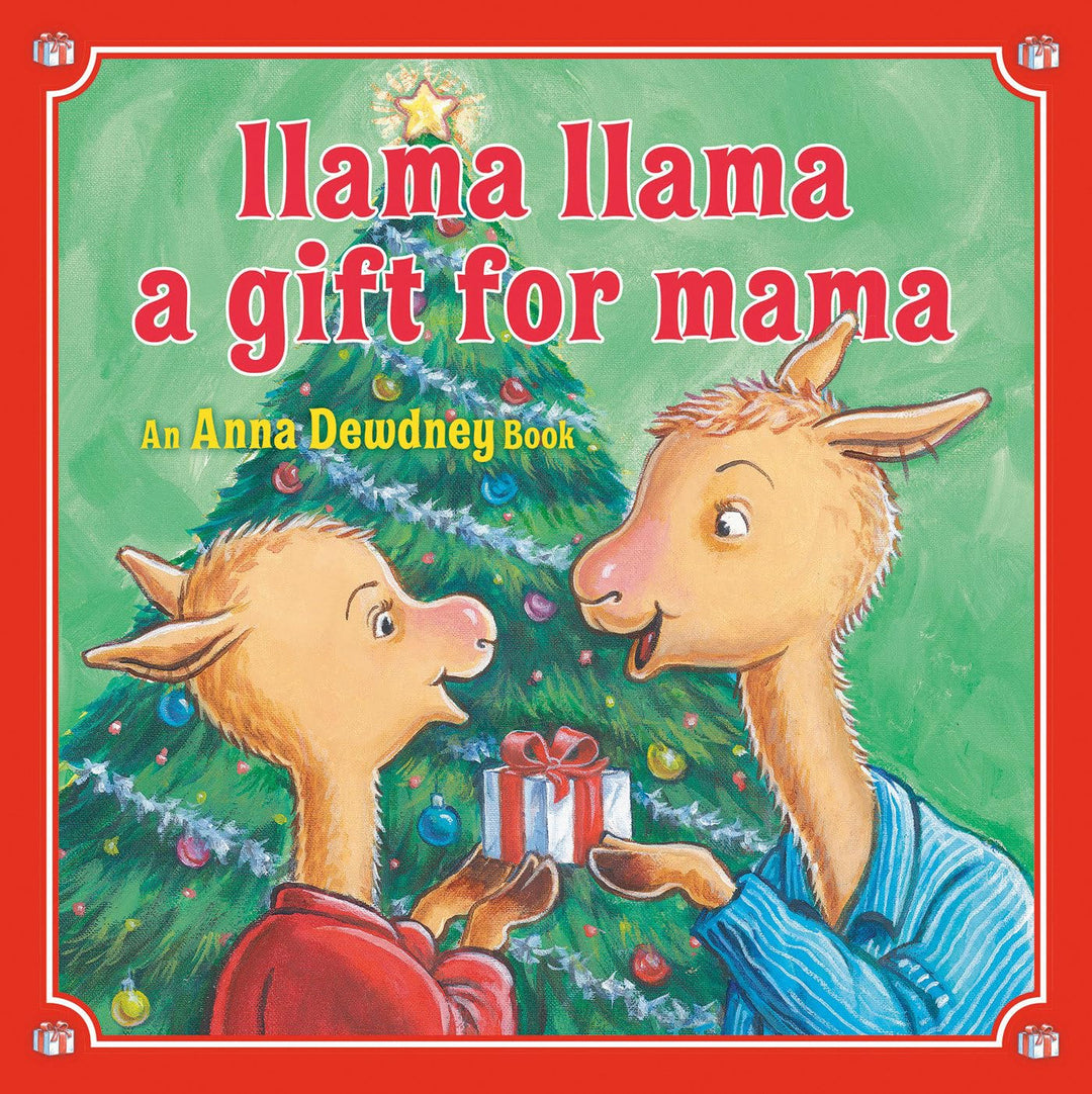 Llama Llama A Gift For Mama by Anna Dewdney