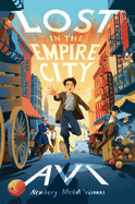 Lost in the Empire City by Avi