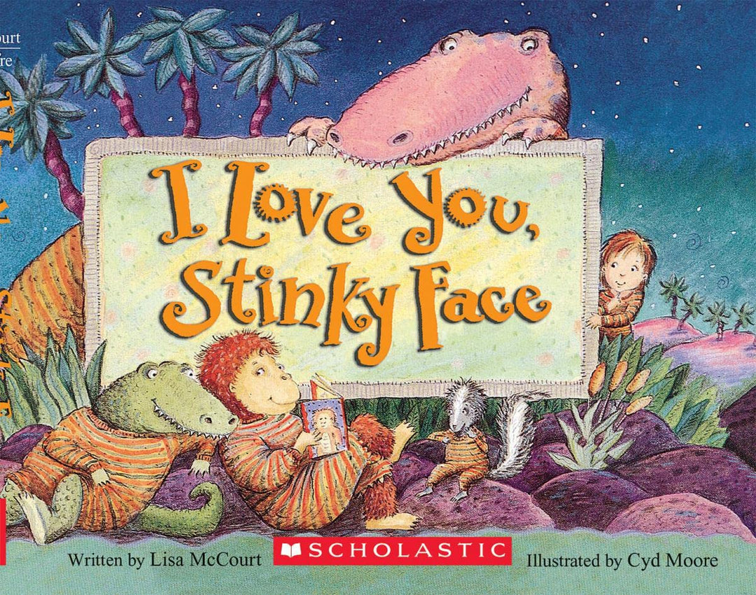 I Love You, Stinky Face by Lisa McCourt (Author), Cyd Moore (Illustrator) (Board Book)
