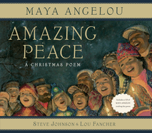 Amazing Peace by Maya Angelou