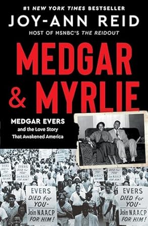 Medgar and Myrlie by Joy-Ann Reid