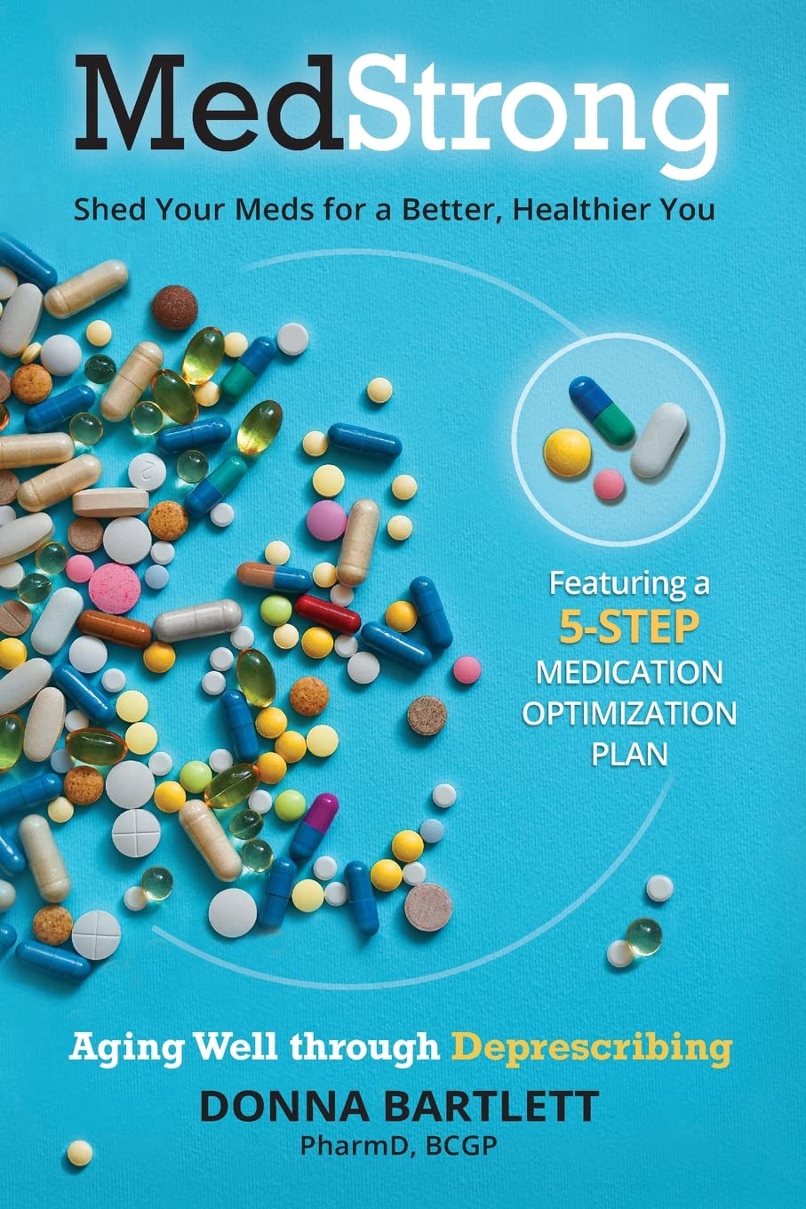 MedStrong: Shed Your Meds for a Better, Healthier You by Donna Bartlett