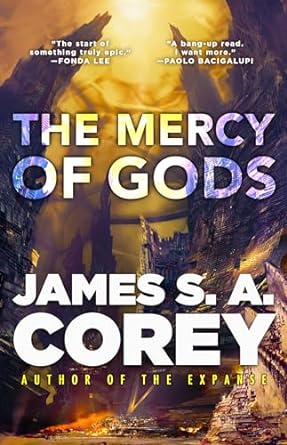 The Mercy of Gods by James A. Corey