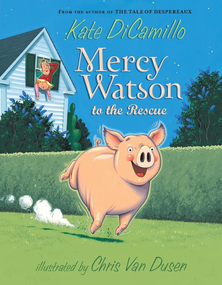 Mercy Watson to the Rescue by Kate DiCamillo & Chris Van Dusen (Paperback)