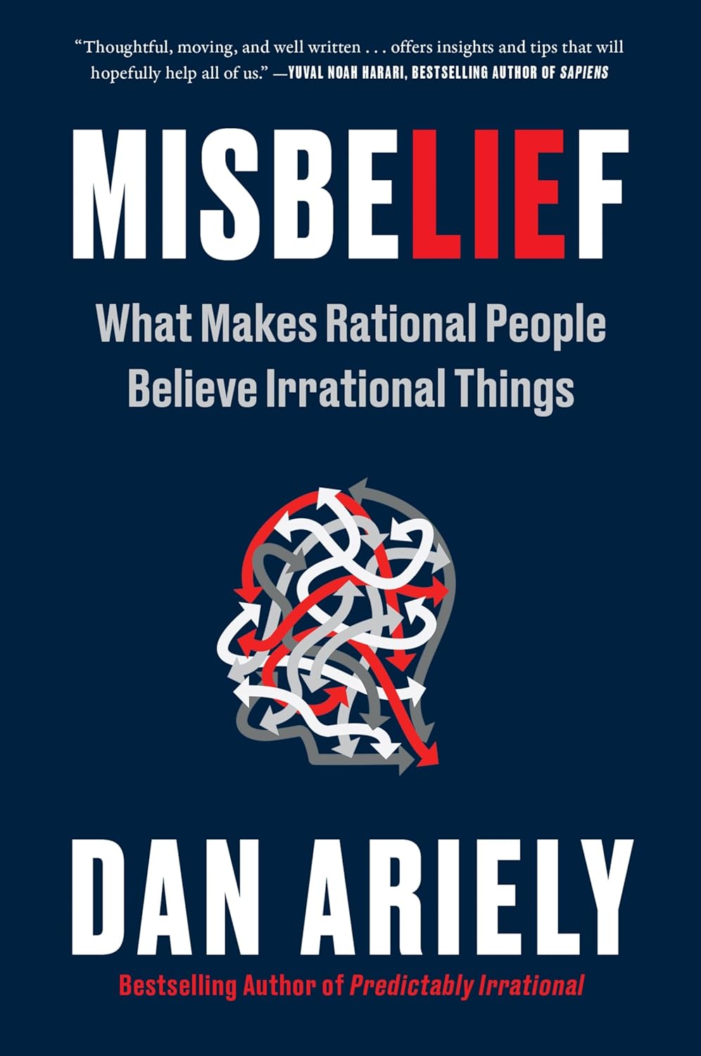 Misbelief by Dan Ariely