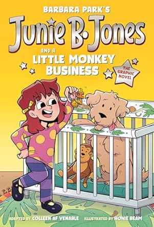 Junie B. Jones: Little Monkey Business Graphic Novel by Barbara Park (Hardcover)