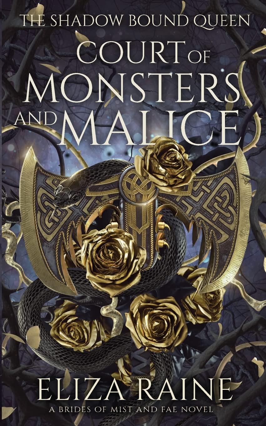 Court of Monsters and Malice (The Shadow Bound Queen Book 3) by Eliza Raine