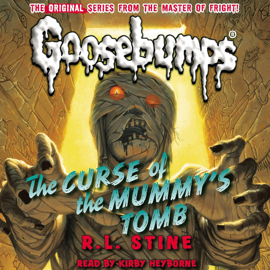 Curse of the Mummy's Tomb (Classic Goosebumps #6) by R.L. Stine