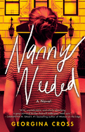 Nanny Needed by Georgina Cross (Signed Copy)