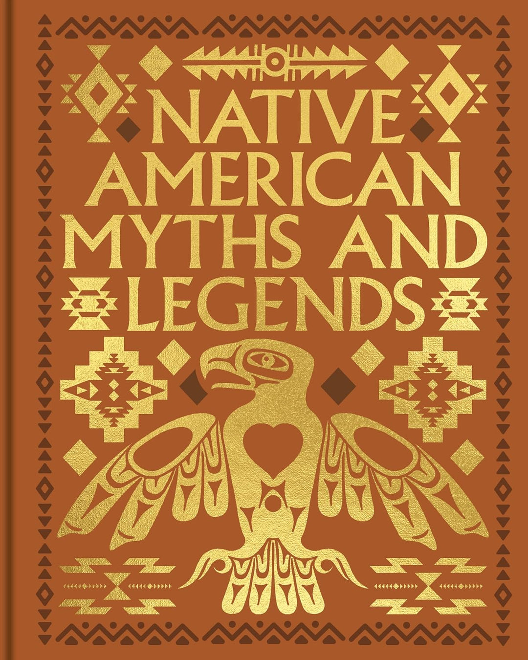 Native American Myths and Legends (Arcturus Gilded, Hardback)
