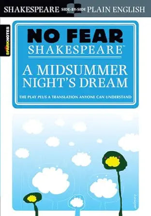 A Midsummer Night's Dream: No Fear Shakespeare