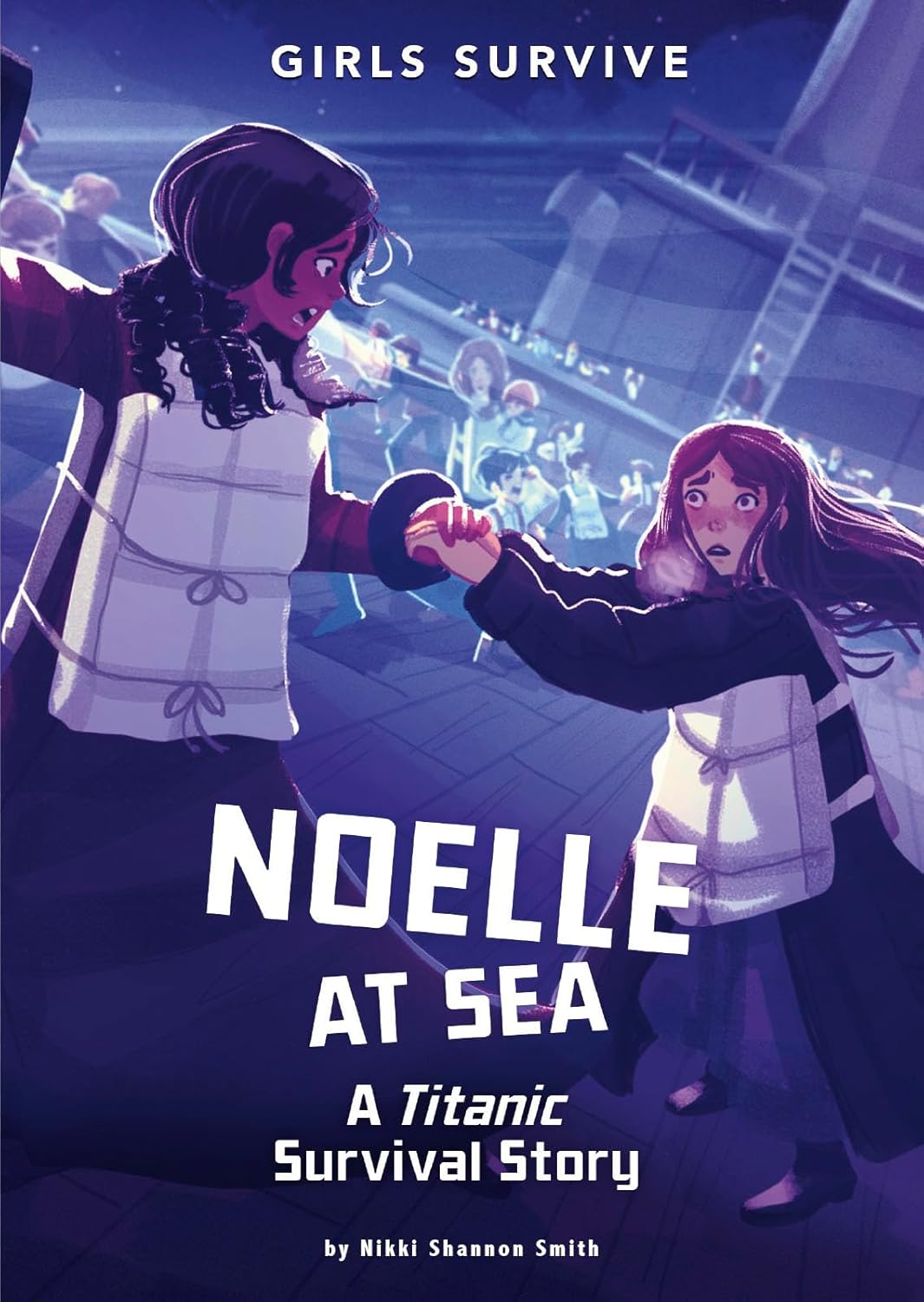 Noelle At Sea: A Titanic Survival Story