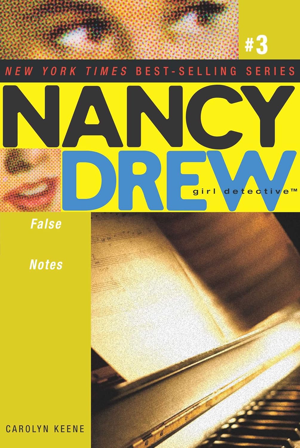 False Notes (Nancy Drew (All New) Girl Detective #3) by Carolyn Keene