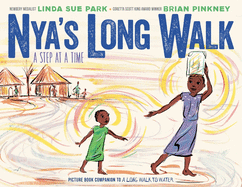 Nya's Long Walk by Linda Sue Park and Brian Pinkney