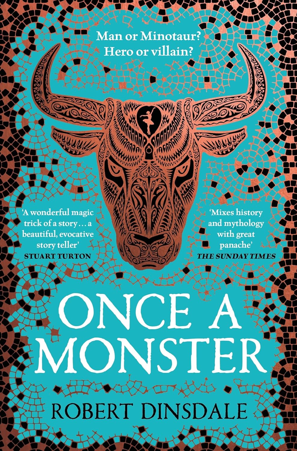 Once a Monster by Robert Dinsdale